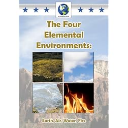 Four Elemental Environments: Earth Ait Water Fire