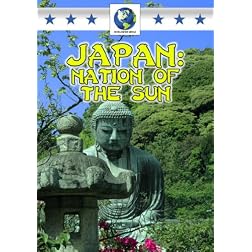 Japan: Nation of the Sun
