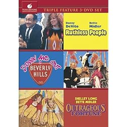 Ruthless People & Down Out Beverly & Outrageous