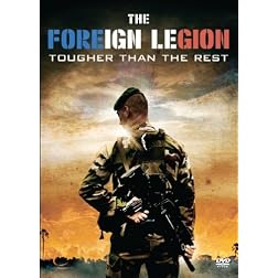 The Foreign Legion - Tougher Than The Rest