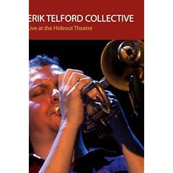 Erik Telford Collective - Live at the Hideout (DVD and 2 CD set)