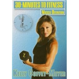 30 Minutes To Fitness: Muscle Definition With Kelly Coffey