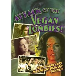 Attack of the Vegan Zombies!