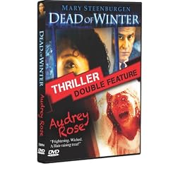 Dead of Winter & Audrey Rose