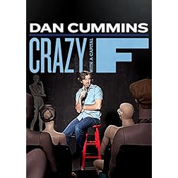 Crazy With a Capital F