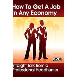 How To Get A Job In Any Economy