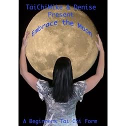 Embrace the Moon: A beginner's T'ai Chi form
