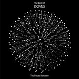 The Places Between: The Best of Doves by Doves