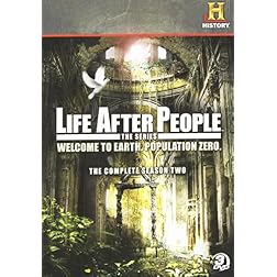 Life After People: The Complete Season Two