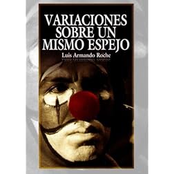Variaciones sobre un mismo espejo