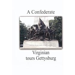 A Confederate Virginian tours Gettysburg