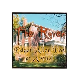 The Raven - Edgar 'Allen' Poe at Avenel