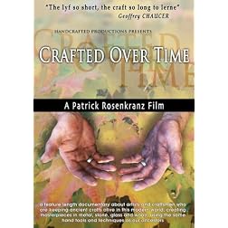 Crafted Over Time