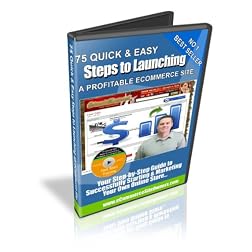 75 Quick & Easy Steps to Launching a Profitable Online eCommerce Store