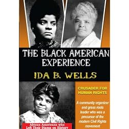 Ida B. Wells: Crusader For Human Rights
