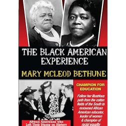 Mary Mcleod Bethune: Champion For Education