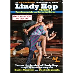 Ultimate Lindy Hop Volume 1 - Fundamentals and Essential Steps