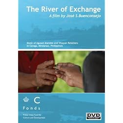 The River of Exchange: Music of Agusan Manobo and Visayan Relations in Mindanao