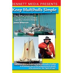 Keep Multihulls Simple - James Wharram
