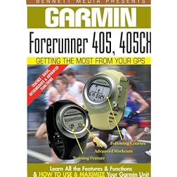 Garmin Getting the Most From Your GPS: Forerunner 405, 405CX
