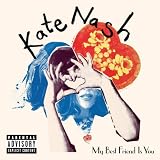 My Best Friend Is You by Kate Nash