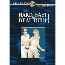Hard, Fast & Beautiful