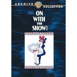 On With The Show