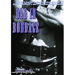 Bad In Bondage