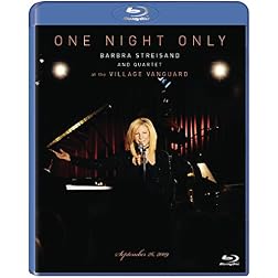 One Night Only: Barbra Streisand and Quartet at the Village Vanguard - September 26, 2009 [Blu-ray]