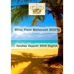 Shiur From Mohorosh shlit"a of Heichal Hakodesh Breslov Parshas Vayechi 2010 In English
