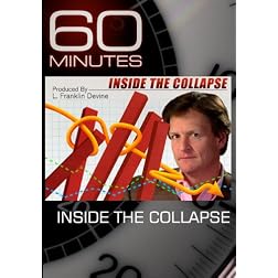 60 Minutes -Inside The Collapse (March 14, 2010)