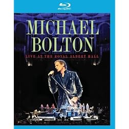 Michael Bolton: Live at the Royal Albert Hall [Blu-ray]