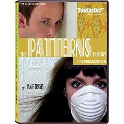 Patterns Trilogy and Other Short Films by Jamie Travis