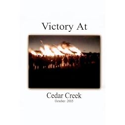 Victory at Cedar Creek 2005