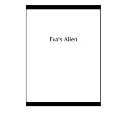 Eva's Alien