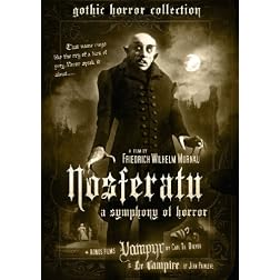 Nosferatu (plus Vampyr & Le Vampire - Gothic Horror Collection Volume I)