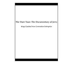 The Dare Tour: The Documentary of Jerry