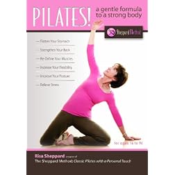 PILATES! A Gentle Formula To A Strong Body