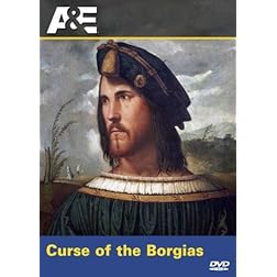 Ancient Mysteries: Curse of the Borgias