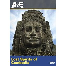 Ancient Mysteries: Lost Spirits of Cambodia