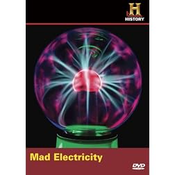 Modern Marvels: Mad Electricity