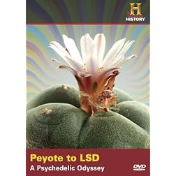Peyote to Lsd: Psychedelic Odyssey