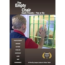 The Empty Chair - Death Penalty Yes or No