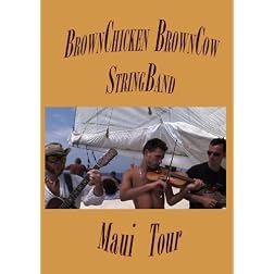 BrownChicken Brown Cow StringBand - Maui Tour