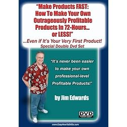 Make Products FAST: How To Make Your Own Outrageously Profitable Products In 72 Hours... (or Less!)  Even If It's Your Very First Product!"