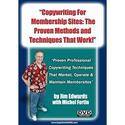 "Copywriting For Membership Sites: The PROVEN Methods and Techniques That Work!"