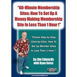 "60-Minute Membership Sites: How To Set Up A Money-Making Membership Site In Less Than 1 Hour!"