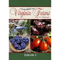 The Best of Virginia Farms: Episode 2