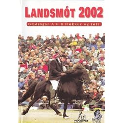 Landsmot 2002- A & B Tolt/Gaedingakeppni