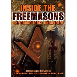 Inside The Freemasons: The Grand Lodge Uncovered